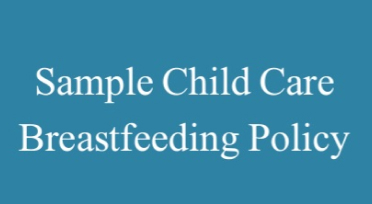Sample Child Care Breastfeeding Policy